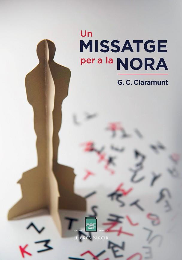 UN MISSATGE PER A LA NORA | 9788412330908 | CAMPS CLARAMUNT, GEMMA | Llibres Parcir | Librería Parcir | Librería online de Manresa | Comprar libros en catalán y castellano online