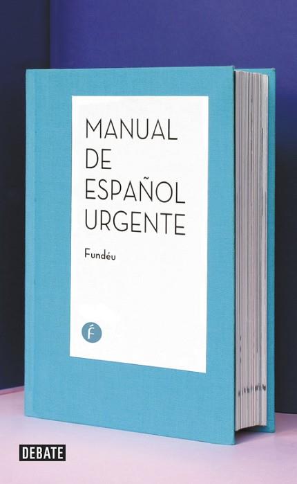 MANUAL DE ESPAÑOL URGENTE | 9788499925264 | FUNDEU BBVA | Llibres Parcir | Librería Parcir | Librería online de Manresa | Comprar libros en catalán y castellano online
