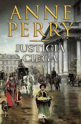 JUSTICIA CIEGA | 9788490700907 | PERRY, ANNE | Llibres Parcir | Librería Parcir | Librería online de Manresa | Comprar libros en catalán y castellano online