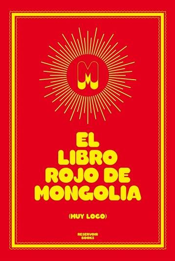 El libro rojo de Mongolia | 9788439726975 | MONGOLIA | Llibres Parcir | Librería Parcir | Librería online de Manresa | Comprar libros en catalán y castellano online