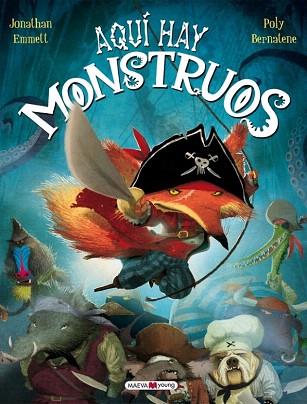 AQUÍ HAY MONSTRUOS | 9788415893028 | EMMETT, JONATHAN/BERNATENE, POLY | Llibres Parcir | Librería Parcir | Librería online de Manresa | Comprar libros en catalán y castellano online