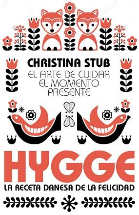 HYGGE | 9788417057176 | STUB, CHRISTINA | Llibres Parcir | Librería Parcir | Librería online de Manresa | Comprar libros en catalán y castellano online