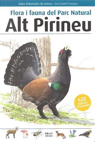 Flora i fauna del Parc Natural Alt Pirineu | 9788496905856 | Llobet François, Toni | Llibres Parcir | Llibreria Parcir | Llibreria online de Manresa | Comprar llibres en català i castellà online