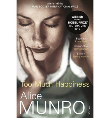 TOO MUCH HAPPINESS | 9780099524298 | MUNRO, ALICE | Llibres Parcir | Librería Parcir | Librería online de Manresa | Comprar libros en catalán y castellano online