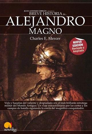 BREVE HISTORIA DE ALEJANDRO MAGNO nueva edic revisada ampli | 9788497638517 | CHARLES E MERCER | Llibres Parcir | Librería Parcir | Librería online de Manresa | Comprar libros en catalán y castellano online