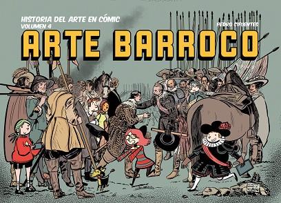 HISTORIA DEL ARTE EN CÓMIC. ARTE BARROCO | 9788412716696 | CIFUENTES, PEDRO | Llibres Parcir | Librería Parcir | Librería online de Manresa | Comprar libros en catalán y castellano online