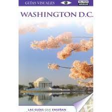 WASHINGTON. GUIAS VISUALES 2011 | 9788403510449 | Varios autores | Llibres Parcir | Librería Parcir | Librería online de Manresa | Comprar libros en catalán y castellano online