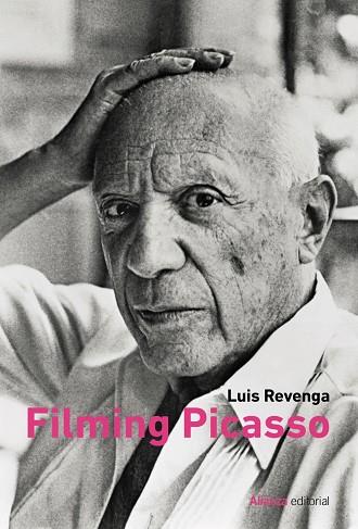 FILMING PICASSO | 9788411481342 | REVENGA, LUIS | Llibres Parcir | Librería Parcir | Librería online de Manresa | Comprar libros en catalán y castellano online