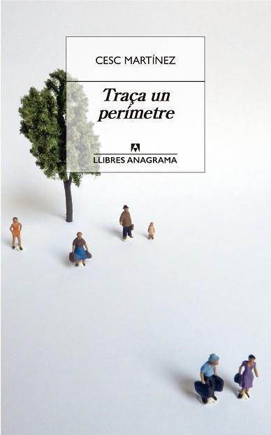 TRAÇA UN PERÍMETRE | 9788433915771 | MARTÍNEZ, CESC | Llibres Parcir | Librería Parcir | Librería online de Manresa | Comprar libros en catalán y castellano online