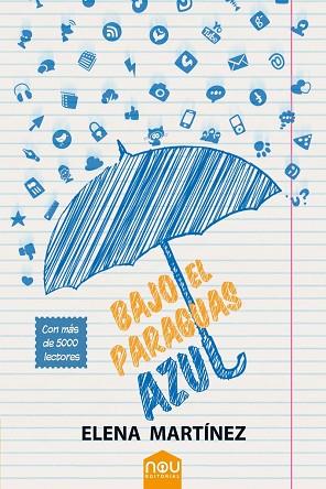 BAJO EL PARAGUAS AZUL | 9788417268022 | MARTÍNEZ BLANCO, ELENA | Llibres Parcir | Librería Parcir | Librería online de Manresa | Comprar libros en catalán y castellano online