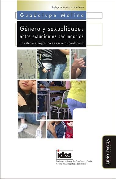 GÉNERO Y SEXUALIDADES ENTRE ESTUDIANTES SECUNDARIOS. . UN ESTUDIO ETNOGRÁFICO EN ESCUELAS CORDOBESAS | PODI126621 | MOLINA  GUADALUPE | Llibres Parcir | Librería Parcir | Librería online de Manresa | Comprar libros en catalán y castellano online