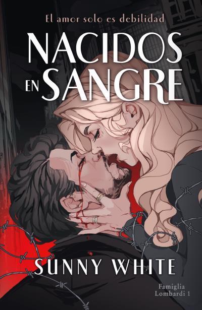NACIDOS EN SANGRE | 9788415955450 | WHITE, SUNNY | Llibres Parcir | Librería Parcir | Librería online de Manresa | Comprar libros en catalán y castellano online