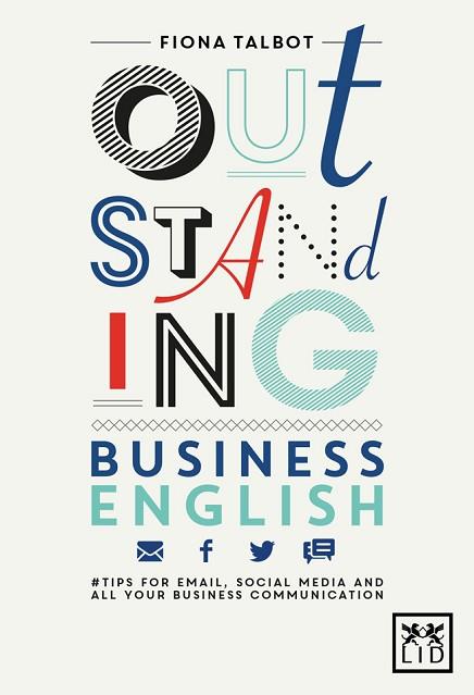 OUTSTANDING BUSINESS ENGLISH | 9788416624584 | TALBOT, FIONA | Llibres Parcir | Librería Parcir | Librería online de Manresa | Comprar libros en catalán y castellano online