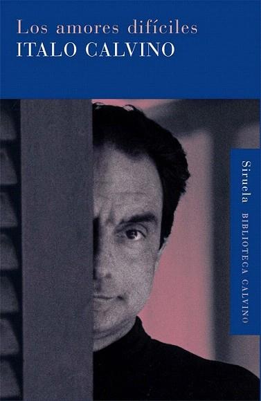 Los amores difíciles | 9788498419559 | Calvino, Italo | Llibres Parcir | Librería Parcir | Librería online de Manresa | Comprar libros en catalán y castellano online