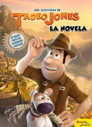 LAS AVENTURAS DE TADEO JONES. LA NOVELA | 9788408172246 | MEDIASET ESPAñA COMUNICACIóN | Llibres Parcir | Llibreria Parcir | Llibreria online de Manresa | Comprar llibres en català i castellà online