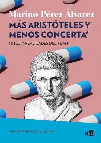 MÁS ARISTÓTELES Y MENOS CONCERTA | 9791387967253 | PÉREZ ÁLVAREZ, MARINO | Llibres Parcir | Librería Parcir | Librería online de Manresa | Comprar libros en catalán y castellano online