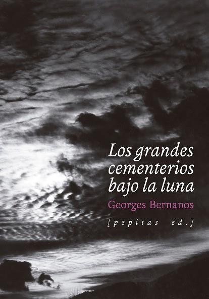 LOS GRANDES CEMENTERIOS BAJO LA LUNA | 9788418998645 | BERNANOS, GEORGES | Llibres Parcir | Librería Parcir | Librería online de Manresa | Comprar libros en catalán y castellano online