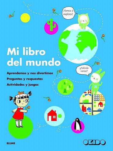 MI LIBRO DEL MUNDO | 9788498017175 | OKIDO | Llibres Parcir | Llibreria Parcir | Llibreria online de Manresa | Comprar llibres en català i castellà online