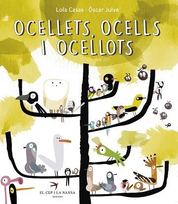 OCELLETS, OCELLS, OCELLOTS | 9788494305139 | CASAS PEÑA, LOLA | Llibres Parcir | Librería Parcir | Librería online de Manresa | Comprar libros en catalán y castellano online