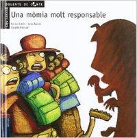 UNA MOMIA MOLT RESPONSABLE | 9788447912469 | ANTON BLANCO, ROCIO DEL MAR | Llibres Parcir | Librería Parcir | Librería online de Manresa | Comprar libros en catalán y castellano online