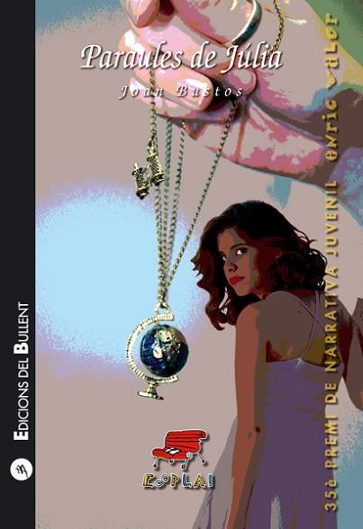 PARAULES DE JÚLIA | 9788499041773 | BUSTOS PRADOS, JOAN | Llibres Parcir | Librería Parcir | Librería online de Manresa | Comprar libros en catalán y castellano online