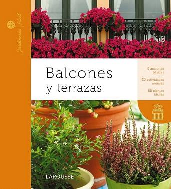 BALCONES Y TERRAZAS | 9788415411901 | LAROUSSE EDITORIAL | Llibres Parcir | Librería Parcir | Librería online de Manresa | Comprar libros en catalán y castellano online