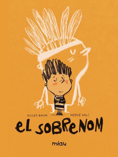 EL SOBRENOMBRE | 9788410208261 | BAUM, GILLES | Llibres Parcir | Llibreria Parcir | Llibreria online de Manresa | Comprar llibres en català i castellà online