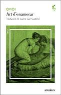 ART D' ENAMORAR trad Jaume Joan Castello | 9788492405343 | OVIDI | Llibres Parcir | Librería Parcir | Librería online de Manresa | Comprar libros en catalán y castellano online
