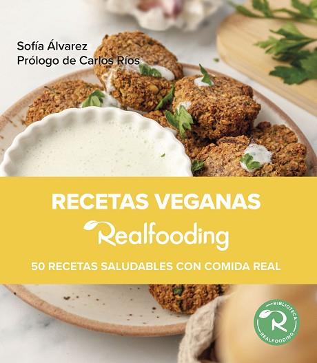 RECETAS VEGANAS REALFOODING | 9788449340093 | ÁLVAREZ, SOFÍA | Llibres Parcir | Llibreria Parcir | Llibreria online de Manresa | Comprar llibres en català i castellà online