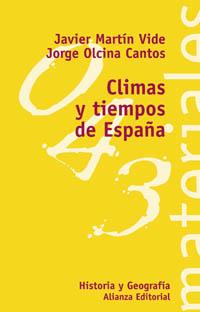 CLIMAS Y TIEMPOS DE ESPAÐA | 9788420657776 | MARTIN - OLCINA | Llibres Parcir | Llibreria Parcir | Llibreria online de Manresa | Comprar llibres en català i castellà online