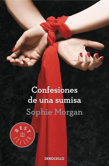 CONFESIONES DE UNA SUMISA | 9788490326749 | MORGAN,SOPHIE | Llibres Parcir | Llibreria Parcir | Llibreria online de Manresa | Comprar llibres en català i castellà online