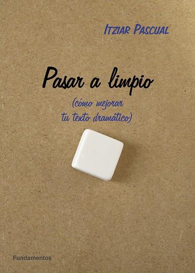 PASAR A LIMPIO | 9788424514402 | PASCUAL, ITZIAR | Llibres Parcir | Llibreria Parcir | Llibreria online de Manresa | Comprar llibres en català i castellà online
