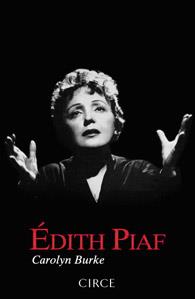 EDITH PIAF | 9788477652861 | CAROLYN BURKE | Llibres Parcir | Llibreria Parcir | Llibreria online de Manresa | Comprar llibres en català i castellà online