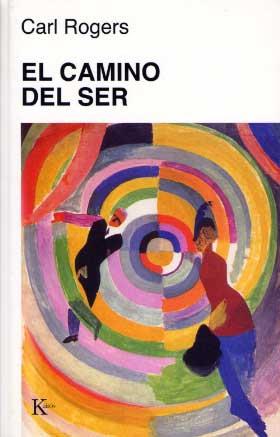 CAMINO DEL SER | 9788472451698 | ROGERS | Llibres Parcir | Llibreria Parcir | Llibreria online de Manresa | Comprar llibres en català i castellà online
