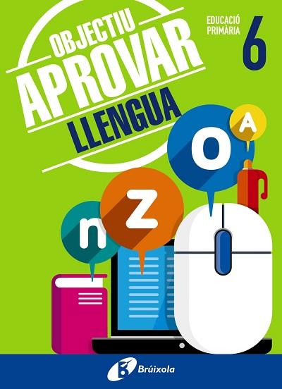 OBJECTIU APROVAR LLENGUA 6 PRIMÀRIA | 9788499062068 | ORMOBOOK | Llibres Parcir | Llibreria Parcir | Llibreria online de Manresa | Comprar llibres en català i castellà online