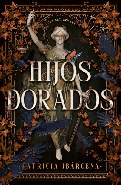 HIJOS DORADOS | 9788410085282 | IBÁRCENA, PATRICIA | Llibres Parcir | Librería Parcir | Librería online de Manresa | Comprar libros en catalán y castellano online