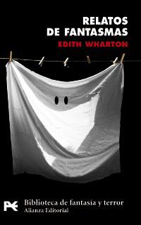 RELATOS DE FANTASMAS col biblioteca fantasia llom groc | 9788420664347 | EDITH WHARTON | Llibres Parcir | Librería Parcir | Librería online de Manresa | Comprar libros en catalán y castellano online