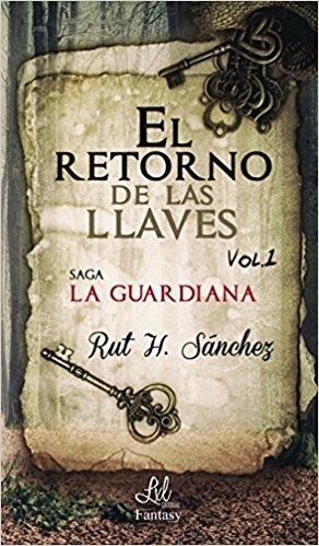 RETORNO DE LAS LLAVES | PODI111785 | SÁNCHEZ  RUT H. | Llibres Parcir | Librería Parcir | Librería online de Manresa | Comprar libros en catalán y castellano online