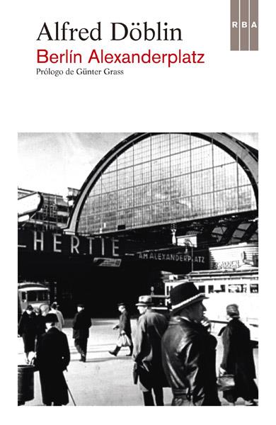 BERLÍN ALEXANDERPLATZ | 9788490065099 | DOBLIN , ALFRED | Llibres Parcir | Llibreria Parcir | Llibreria online de Manresa | Comprar llibres en català i castellà online