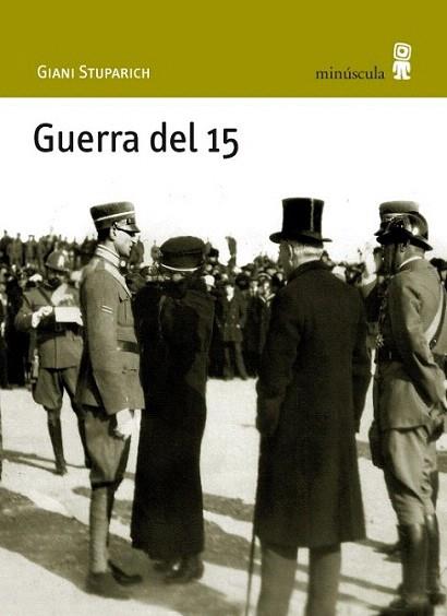 Guerra del 15 | 9788495587855 | Stuparich, Giani | Llibres Parcir | Llibreria Parcir | Llibreria online de Manresa | Comprar llibres en català i castellà online