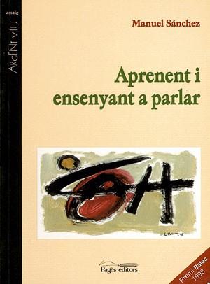 APRENENT I ENSENYAT A PARLAR | 9788479355838 | SANCHEZ, MANUEL | Llibres Parcir | Llibreria Parcir | Llibreria online de Manresa | Comprar llibres en català i castellà online