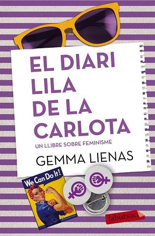 EL DIARI LILA DE LA CARLOTA | 9788416334049 | GEMMA LIENAS MASSOT | Llibres Parcir | Librería Parcir | Librería online de Manresa | Comprar libros en catalán y castellano online