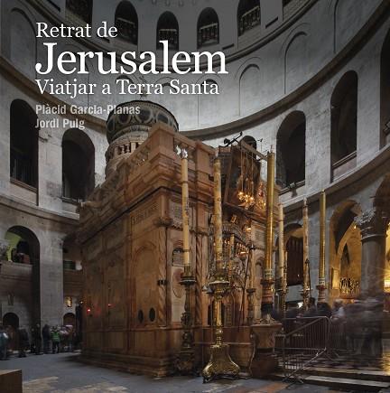 RETRAT DE JERUSALEM | 9788412302936 | PUIG CASTELLANO, JORDI | Llibres Parcir | Llibreria Parcir | Llibreria online de Manresa | Comprar llibres en català i castellà online