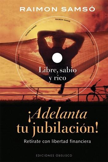 ADELANTA TU JUBILACION | 9788497777292 | SAMSO RAIMON | Llibres Parcir | Librería Parcir | Librería online de Manresa | Comprar libros en catalán y castellano online