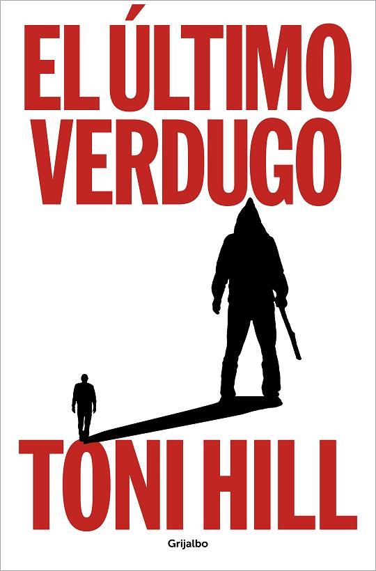 EL ÚLTIMO VERDUGO | 9788425364990 | HILL, TONI | Llibres Parcir | Librería Parcir | Librería online de Manresa | Comprar libros en catalán y castellano online