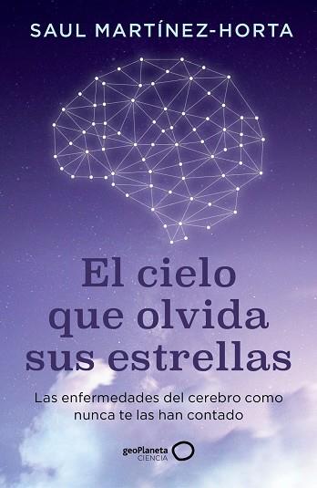 EL CIELO QUE OLVIDA SUS ESTRELLAS | 9788408302773 | MARTÍNEZ-HORTA, SAUL | Llibres Parcir | Llibreria Parcir | Llibreria online de Manresa | Comprar llibres en català i castellà online