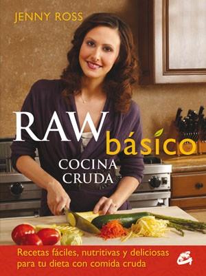 RAW BASICO COCINA CRUDA tela | 9788484454144 | ROSS JENNY | Llibres Parcir | Llibreria Parcir | Llibreria online de Manresa | Comprar llibres en català i castellà online