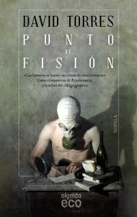 Punto de fisión | 9788498777567 | Torres Ruiz, David | Llibres Parcir | Llibreria Parcir | Llibreria online de Manresa | Comprar llibres en català i castellà online