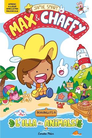 MAX & CHAFFY 1. BENVINGUTS A L'ILLA DELS ANIMALS! | 9791387782177 | SMART, JAMIE | Llibres Parcir | Librería Parcir | Librería online de Manresa | Comprar libros en catalán y castellano online