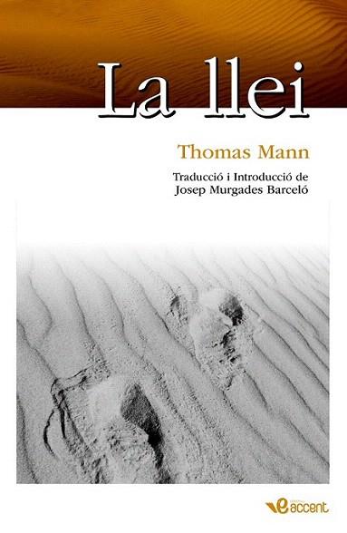 La Llei | 9788493924720 | Mann, Thomas | Llibres Parcir | Librería Parcir | Librería online de Manresa | Comprar libros en catalán y castellano online